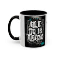 All I Do is Amaze - LIMITED EDITION Contrast Coffee Cup w/ MM Signature (11/15oz)