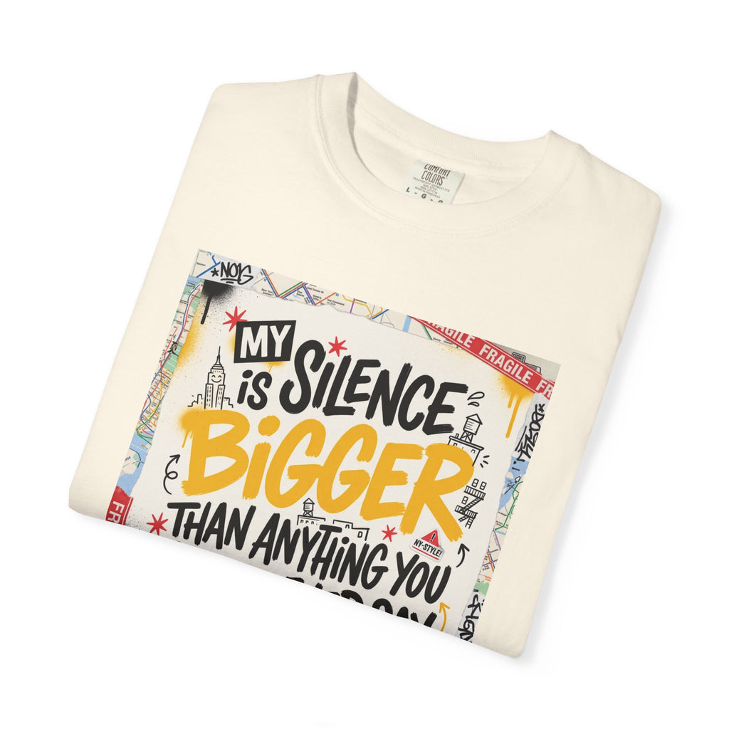 My Silence Is Bigger... Unisex Tee w/ MM Signature