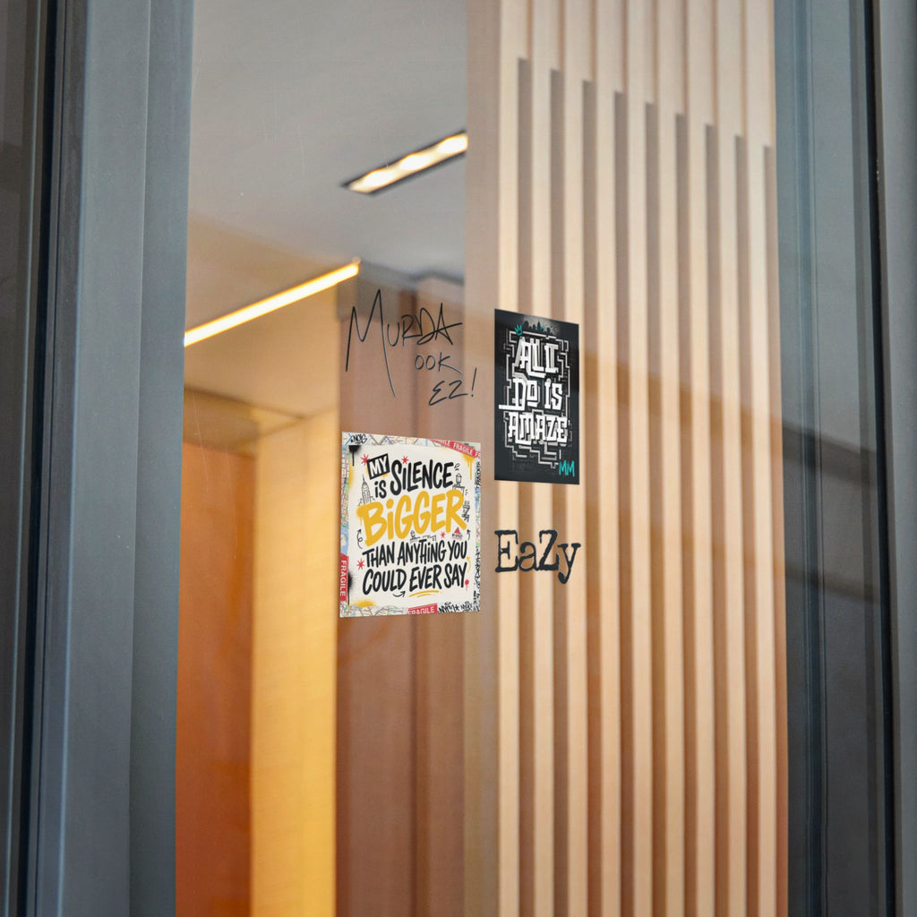 Die-Cut Sticker Pack — My Silence Is Bigger, All I Do Is Amaze, MM Signature, EaZy