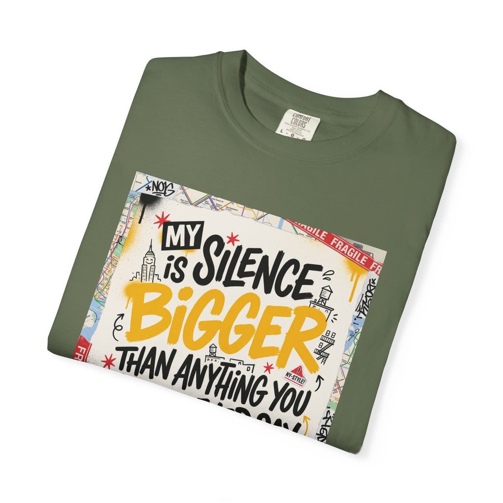 My Silence Is Bigger... Unisex Tee w/ MM Signature