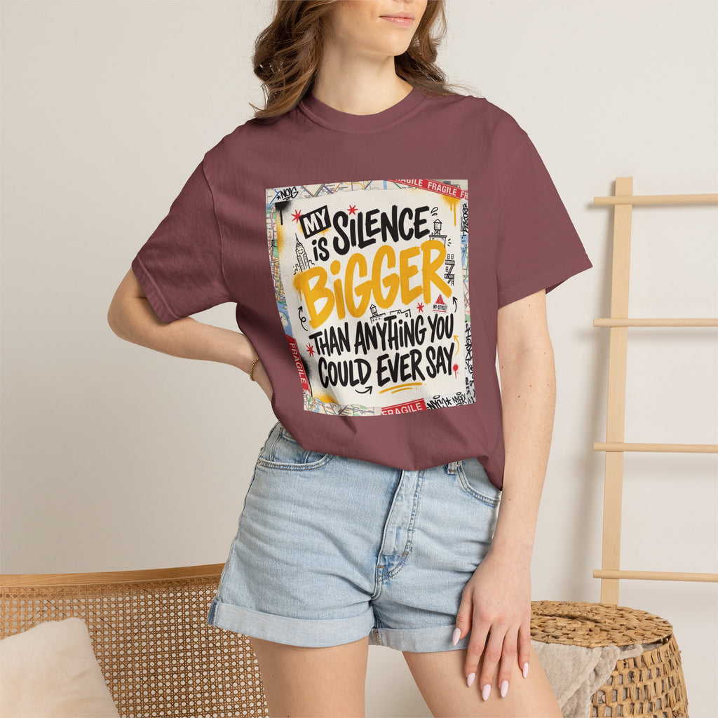 My Silence Is Bigger... Unisex Tee w/ MM Signature