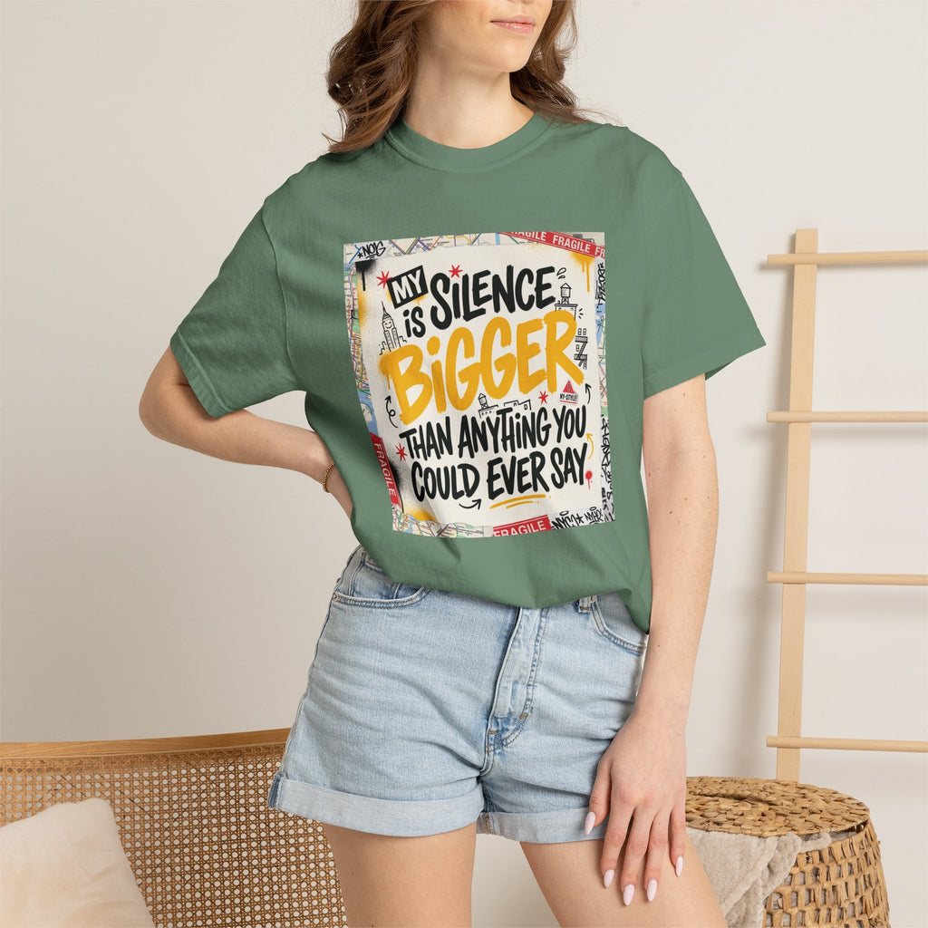 My Silence Is Bigger... Unisex Tee w/ MM Signature