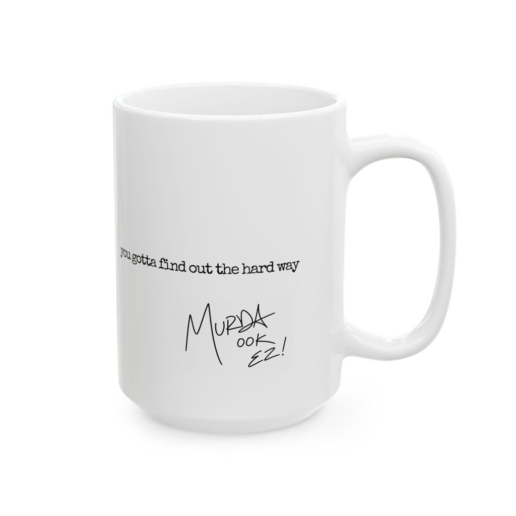 All I Do Is AMAZE - LIMITED EDITION MM Ceramic Mug