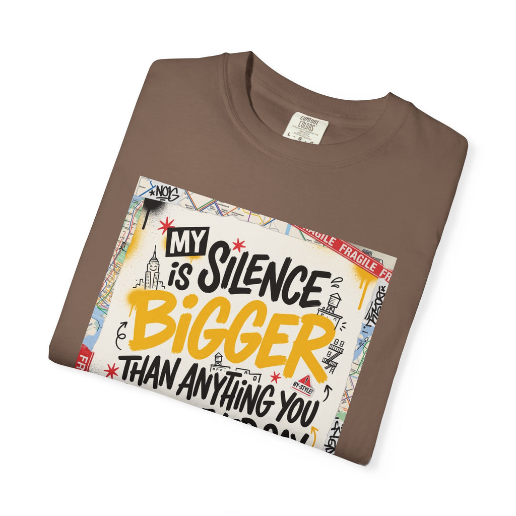 My Silence Is Bigger... Unisex Tee w/ MM Signature