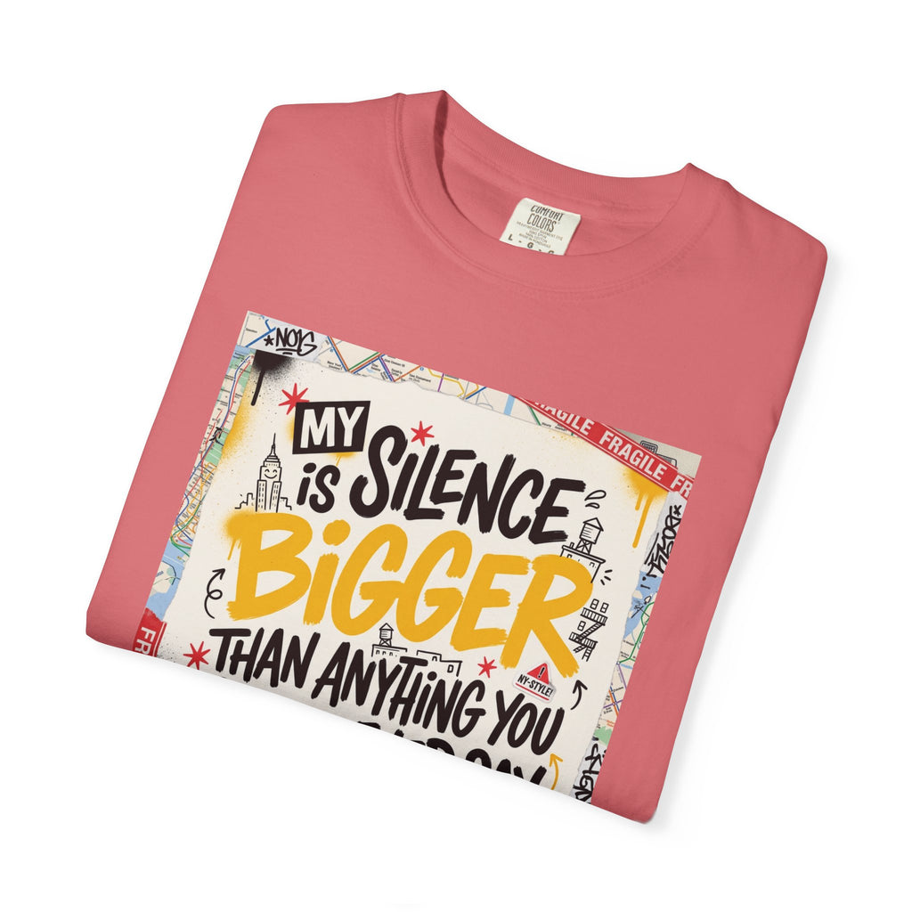 My Silence Is Bigger... Unisex Tee w/ MM Signature
