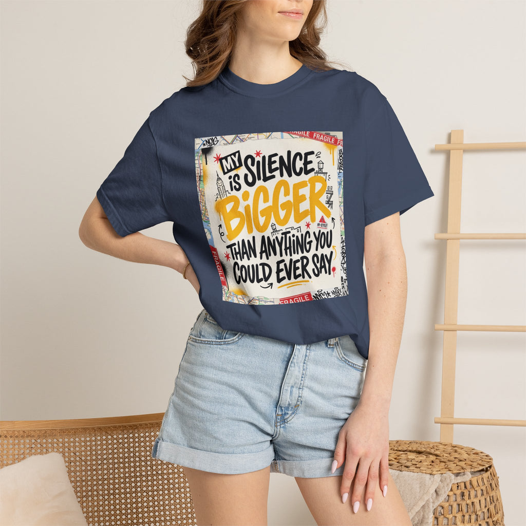 My Silence Is Bigger... Unisex Tee w/ MM Signature