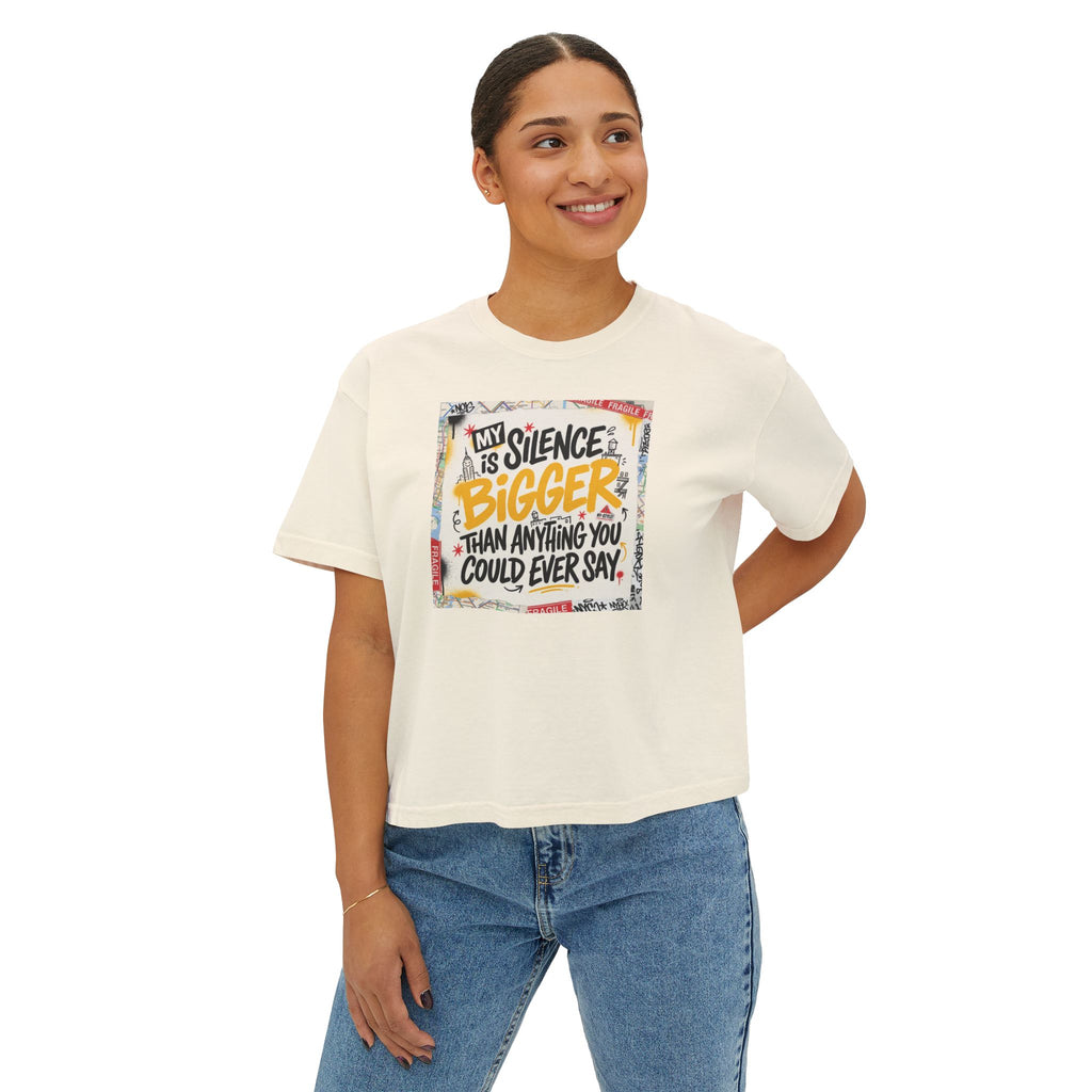 My Silence Is Bigger... Women's Boxy Tee w/ MM Signature